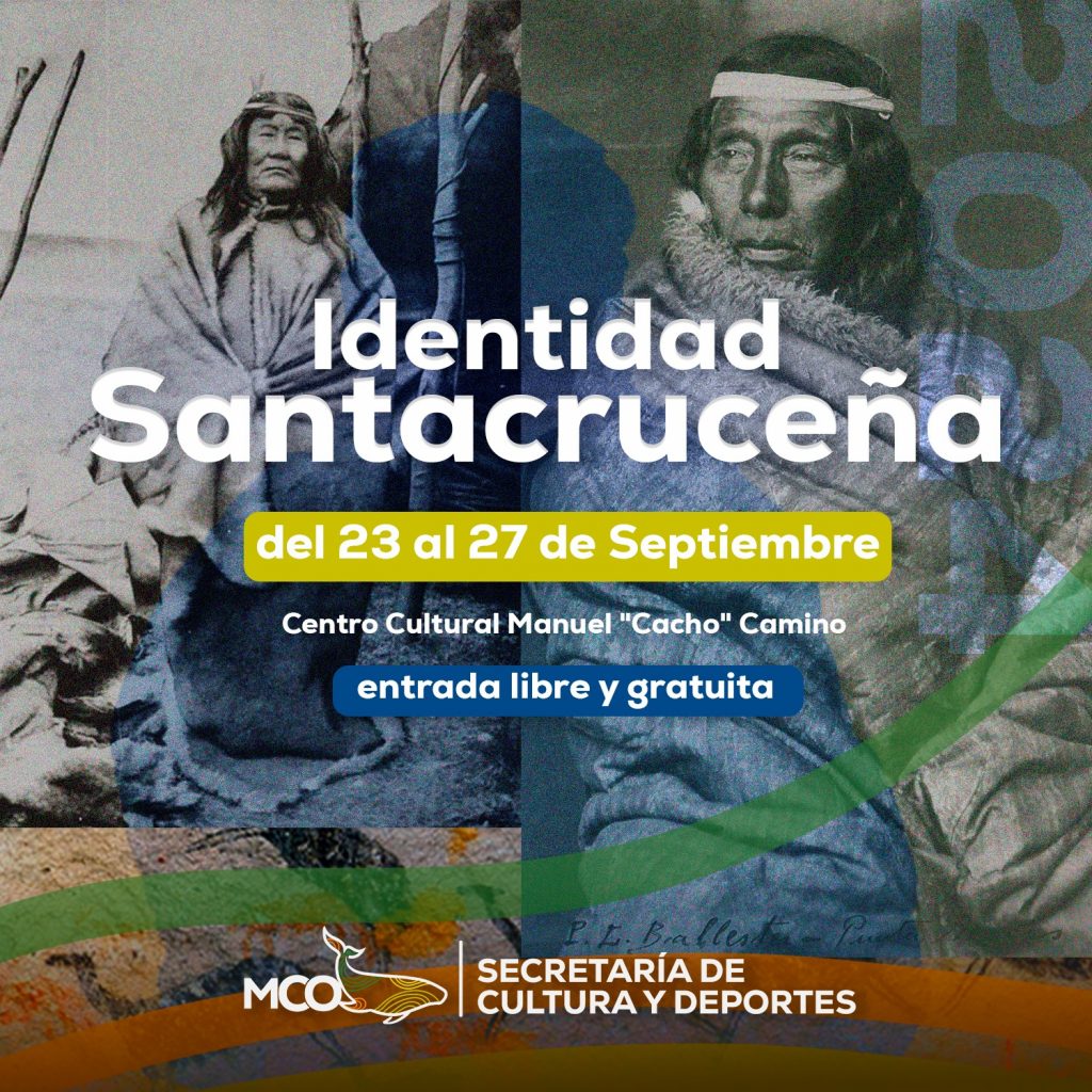 Este mes se viene la primera edición de la “Semana de la Identidad Cultural Santacruceña”