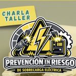 Invitan a participar de la charla taller “Prevención en Riesgos por Sobrecarga Eléctrica”