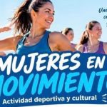 SE REALIZARÁ UNA NUEVA EDICIÓN DE “MUJERES EN MOVIMIENTO”